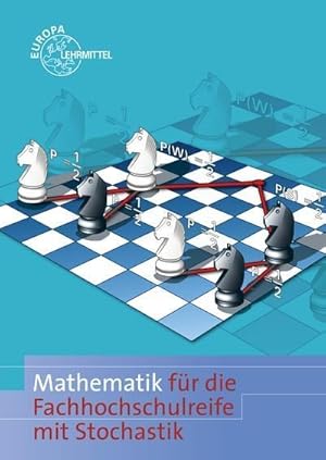 Bild des Verkufers fr Mathematik fr die Fachhochschulreife mit Stochastik und GTR zum Verkauf von unifachbuch e.K.