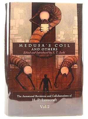 Seller image for Medusa?s Coil and Others: The Annotated Revisions and Collaborations of H.P. Lovecraft, Volume 2 [Signed Limited Edition] for sale by Flamingo Books