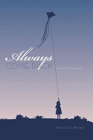 Seller image for Always Come Back for sale by GreatBookPricesUK