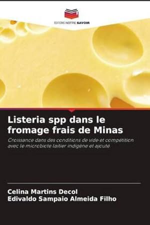 Seller image for Listeria spp dans le fromage frais de Minas for sale by BuchWeltWeit Ludwig Meier e.K.