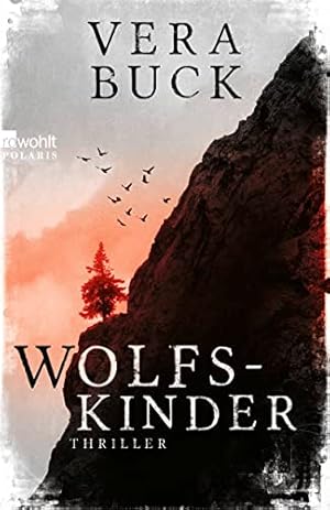 Wolfskinder : Thriller.