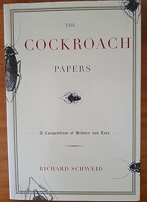 THE COCKROACH PAPERS: A Compendium of History and Lore