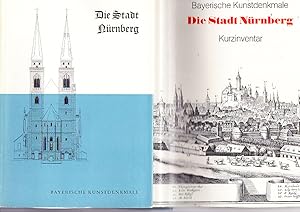 Die Stadt Nürnberg. Bay. Landesamt für Denkmalpflege. Bay. Kunstdenkmale Bd. X. herausg.: Dr. Hei...