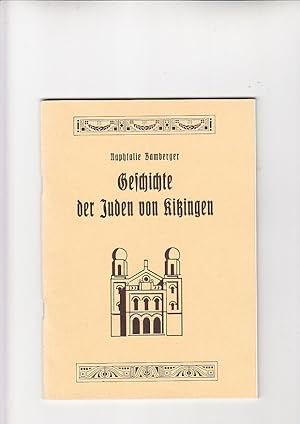 Geschichte der Juden von Kitzingen. Festgabe anläßlich des 25jähr. Bestehens der Synagoge 1883 - ...