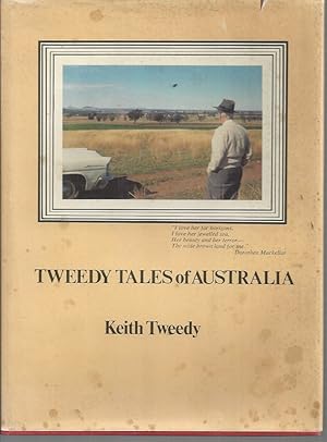 Bild des Verkufers fr TWEEDY TALES OF AUSTRALIA: A small share in Australia's story zum Verkauf von Elizabeth's Bookshops
