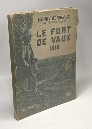 Le fort de Vaux - 1916 -