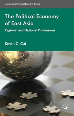 Seller image for Political Economy of East Asia : Regional and National Dimensions for sale by GreatBookPricesUK