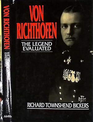 Image du vendeur pour Von Richthofen. The Legend Evaluated mis en vente par Barter Books Ltd