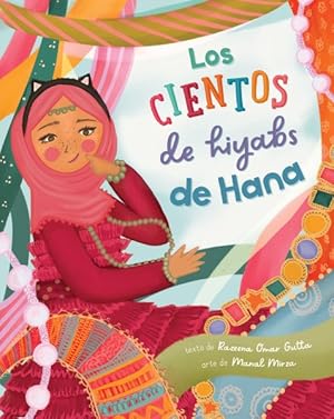 Seller image for Los cientos de hiyabs de Hana -Language: Spanish for sale by GreatBookPrices