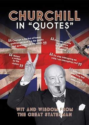 Seller image for Churchill in Quotes (Hardcover) for sale by Grand Eagle Retail