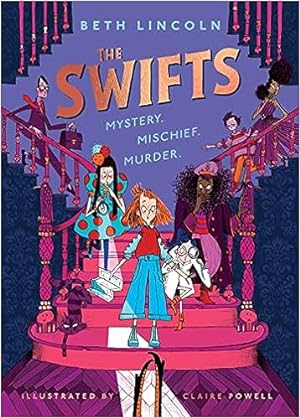 Seller image for The Swifts: The New York Times Bestselling Mystery Adventure for sale by Vedams eBooks (P) Ltd