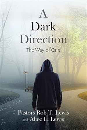 Seller image for A Dark Direction: The Way of Cain for sale by GreatBookPricesUK