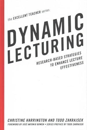 Seller image for Dynamic Lecturing : Research-Based Strategies to Enhance Lecture Effectiveness for sale by GreatBookPrices