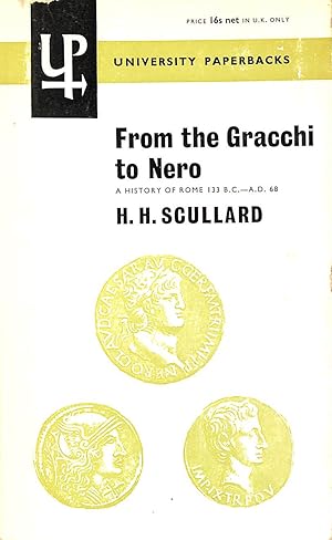 Image du vendeur pour From the Gracchi to Nero. A History of Rome from 133 B.C. To A. D. 68 mis en vente par M Godding Books Ltd