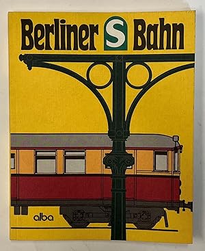 Bild des Verkufers fr Berliner S-Bahn. zum Verkauf von Der Buchfreund