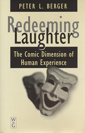 Bild des Verkufers fr Redeeming Laughter: The Comic Dimension of Human Experience zum Verkauf von Fundus-Online GbR Borkert Schwarz Zerfa
