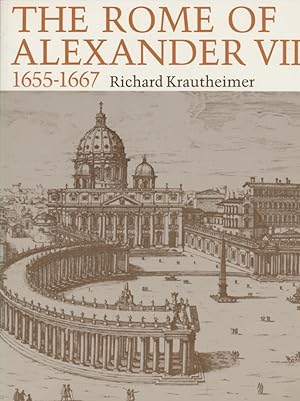 Immagine del venditore per The Rome of Alexander Vii, 1655-1667 venduto da Fundus-Online GbR Borkert Schwarz Zerfa