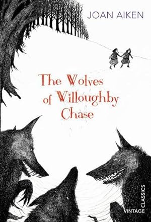 Imagen del vendedor de The Wolves of Willoughby Chase a la venta por BuchWeltWeit Ludwig Meier e.K.