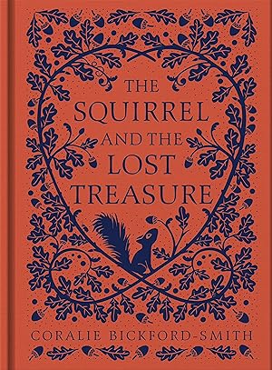 Seller image for The Squirrel and the Lost Treasure for sale by moluna