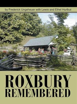 Imagen del vendedor de Roxbury Remembered a la venta por GreatBookPricesUK