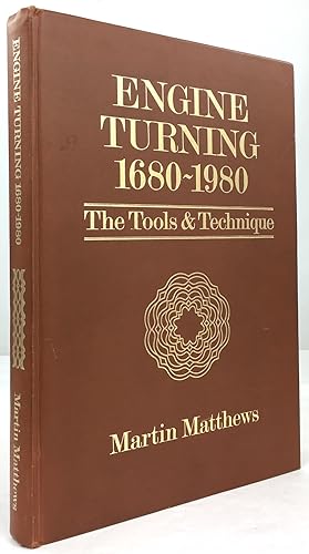 Engine Turning 1680 - 1980. The tools and technique.