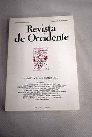 Image du vendeur pour Revista de Occidente, Ao 1983, n 27_28, Madrid: villa y comunidad:: Madrid en la autonoma; Madrid; La formacin de la provincia de Madrid; El legado de Madrid; En torno al problema del establecimiento de la capitalidad de la monarqua hispnica en Madrid; Una ciudad liberal: Madrid, 1900-1914; Votar en Madrid; La capital del mundo; El otro Madrid: un pueblo en la Corte; Madrid 1960; El espacio natural de Madrid; Crecimiento urbano y planeamiento de Madrid; La vida tradicional de la provincia de Madrid; Crecimiento y decrecimiento de Madrid: evaluacin de una crisis; La economa de la Comunidad de Madrid; Madrid: la imposible utopa; La pintura en Madrid; Madrid al fin mis en vente par Alcan Libros