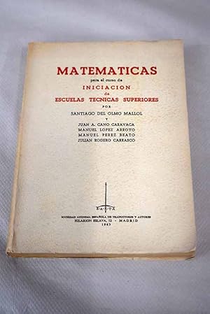 Matemáticas para el curso de iniciación de Escuelas Técnicas Superiores