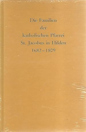 Bild des Verkufers fr Die Familien der katholischen Pfarrei St. Jacobus in Hilden. 1682-1809. Niederbergische Beitrge; Band 62. zum Verkauf von Lewitz Antiquariat