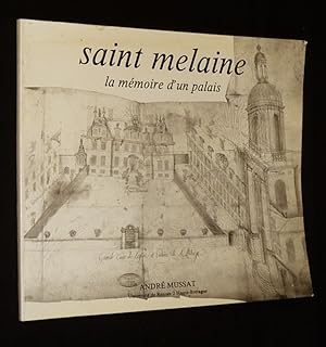 Seller image for Saint Melaine, la mmoire d'un palais for sale by Abraxas-libris