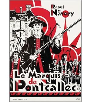 Imagen del vendedor de Le marquis de Pontcallec a la venta por Dmons et Merveilles