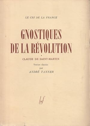 Image du vendeur pour Gnostiques de la Rvolution. TOME I . mis en vente par ARTLINK
