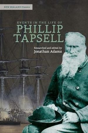 Imagen del vendedor de Events in the Life of Phillip Tapsell: The Old Dane (New Zealand Classics) [Paperback ] a la venta por booksXpress
