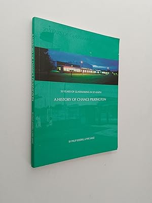 50 Years of Glassmaking in St Asaph: A History of Chance Pilkington