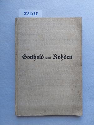 Gotthold von Rohden, Leutnant im 184. Infanterie-Regiment : geboren am 4. Februar 1895 in Bielefe...