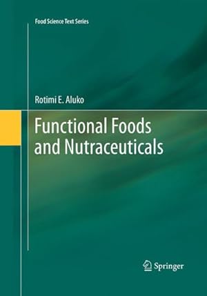 Image du vendeur pour Functional Foods and Nutraceuticals mis en vente par GreatBookPricesUK