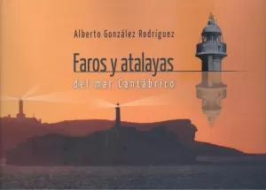 FAROS Y ATALAYAS DEL MAR CANTABRICO