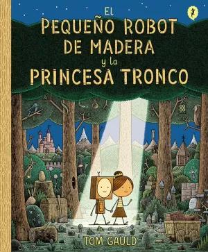 Seller image for EL PEQUEO ROBOT DE MADERA Y LA PRINCESA TRONCO for sale by LIBRERIACB