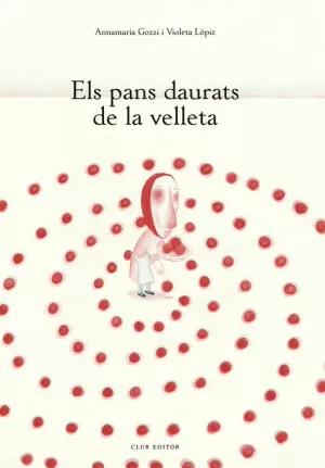 Seller image for ELS PANS DAURATS DE LA VELLETA for sale by LIBRERIACB