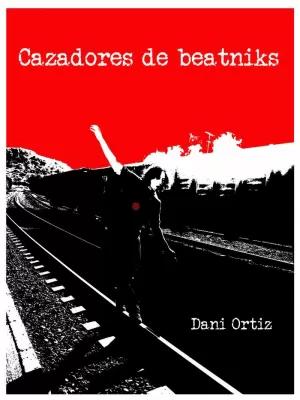 Seller image for CAZADORES DE BEATNIKS for sale by LIBRERIACB