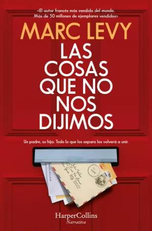 Seller image for LAS COSAS QUE NO NOS DIJIMOS for sale by LIBRERIACB