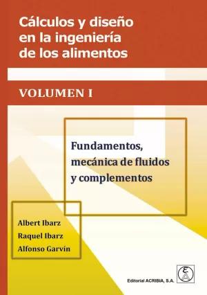 Seller image for CLCULOS Y DISEO EN LA INGENIERA DE LOS ALIMENTOS VOLUMEN I for sale by LIBRERIACB