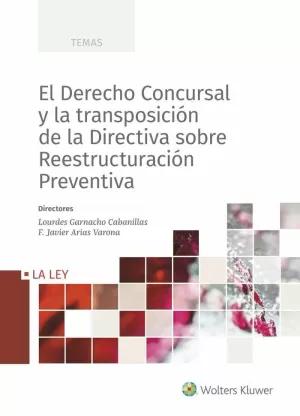 Seller image for EL DERECHO CONCURSAL Y LA TRANSPOSICIN DE LA DIRECTIVA SOBRE REESTRUCTURACIN PREVENTIVA for sale by LIBRERIACB