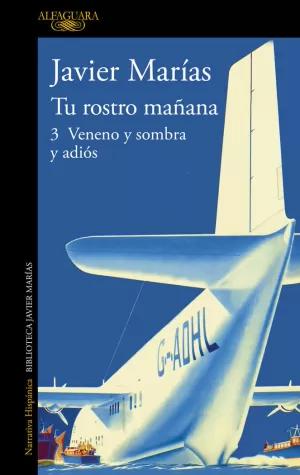 Imagen del vendedor de TU ROSTRO MAANA. 3 VENENO Y SOMBRA Y ADIS a la venta por LIBRERIACB