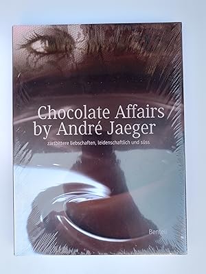 Bild des Verkufers fr Chocolate affairs by Andr Jaeger: zartbittere liebschaften, leidenschaftlich und sss zum Verkauf von Homeless Books