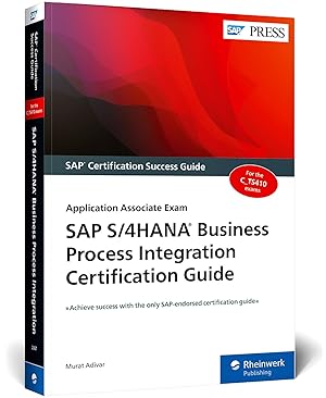 Seller image for SAP S/4HANA Business Process Integration Certification Guide for sale by moluna