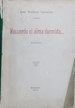 Imagen del vendedor de Recuerde el alma dormida Poesias a la venta por Librera Alonso Quijano