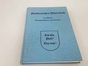 Plattdeutsches Wörterbuch mit Rätseln, Spruchweisheiten und Döhneken