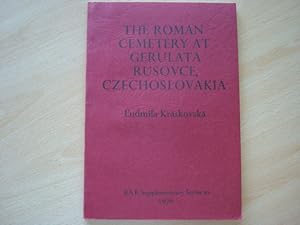 Immagine del venditore per The Roman Cemetery at Gerulata Rusovce, Czechoslovakia (BAR International Series 10) venduto da The Book Tree