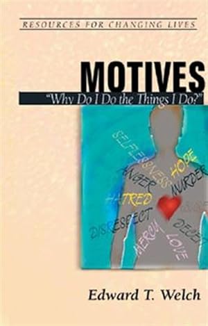 Seller image for Motives : Why Do I Do the Things I Do for sale by GreatBookPrices