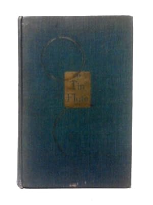 Bild des Verkufers fr The Tin Flute zum Verkauf von World of Rare Books